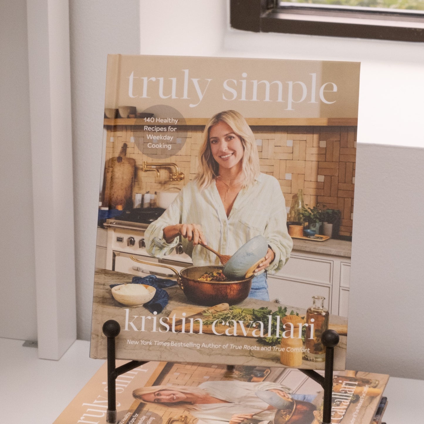 Truly Simple: 140 Healthy Recipes for Weekday Cooking by Kristin Cavallari