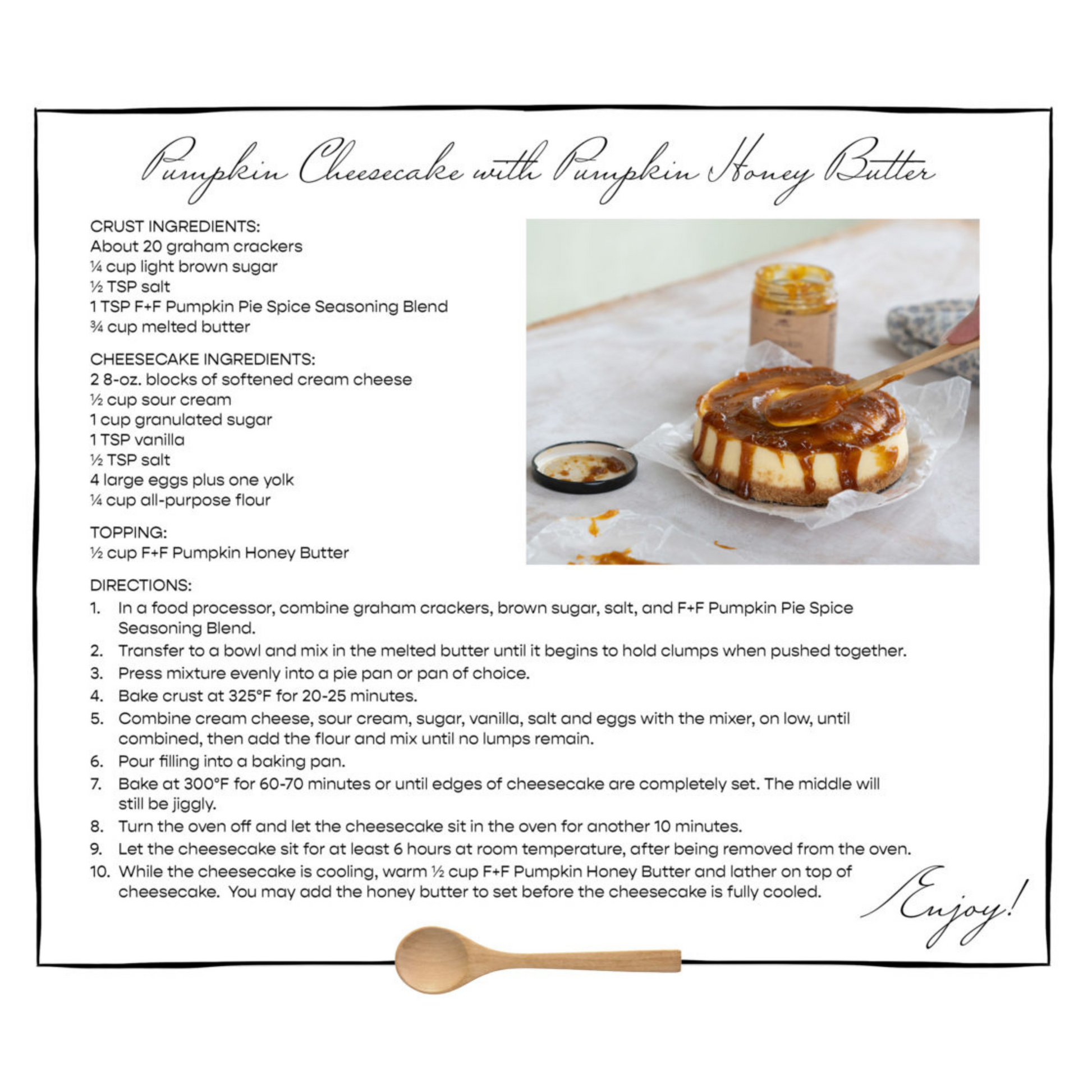 Recipe for Pumpkin Cheesecake with Pumpkin Honey Butter, a holiday favorite